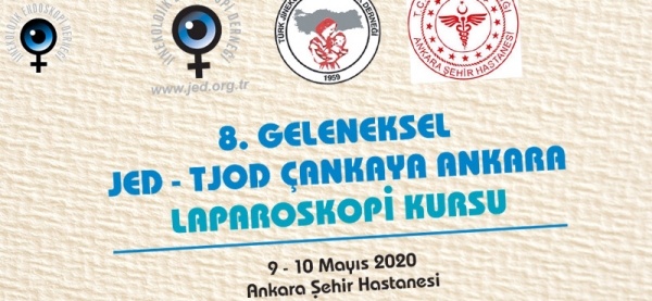 9-10 Mayıs 2020 - Ankara - 8. Geleneksel JED-TJOD Çankaya Ankara Laparoskopi Kursu